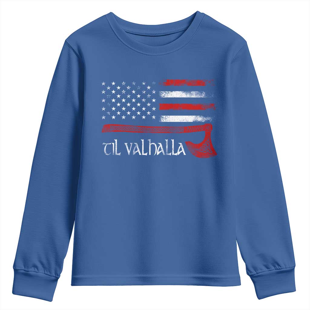 Viking Til Valhalla Youth Sweatshirt