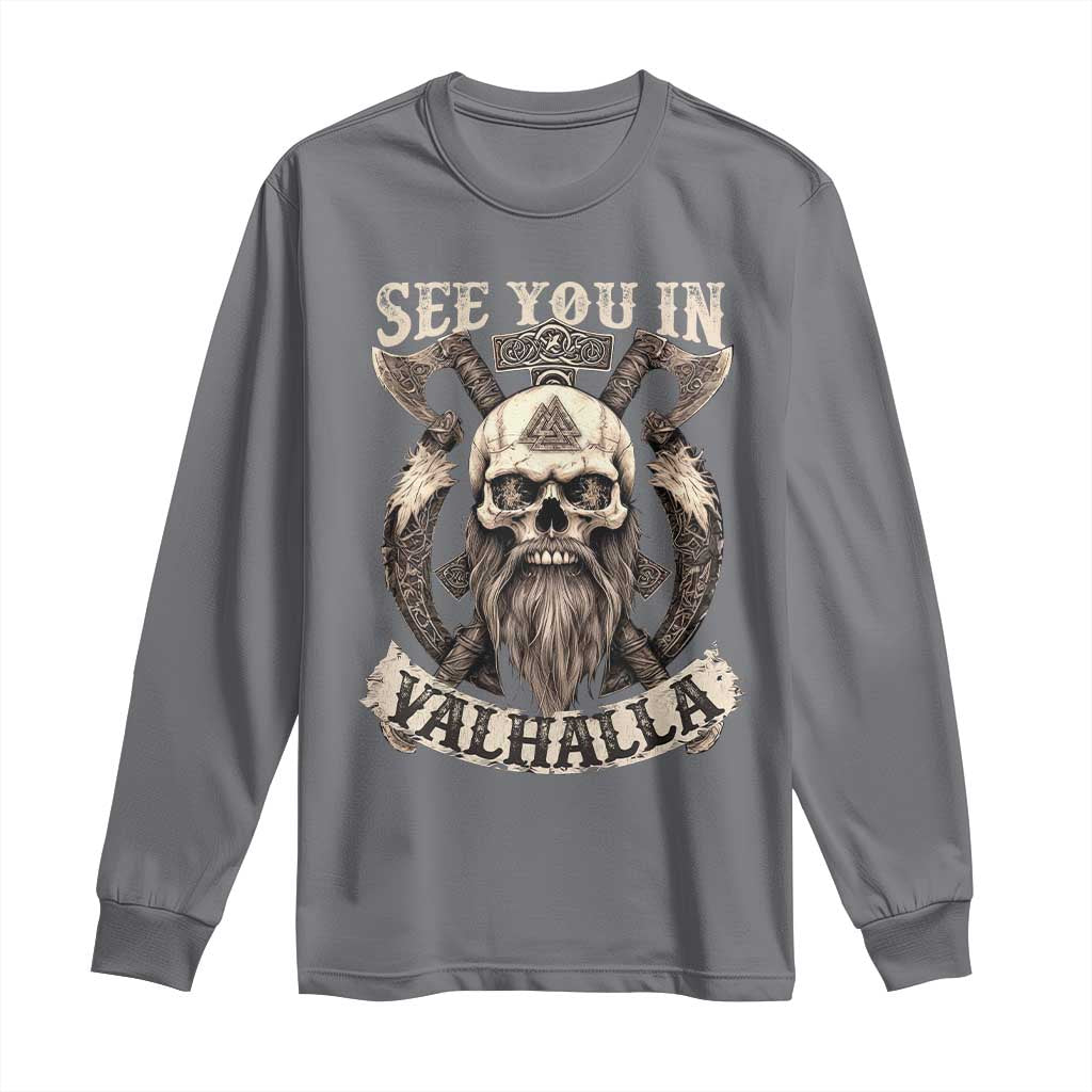 Viking Long Sleeve Shirt See You In Valhalla