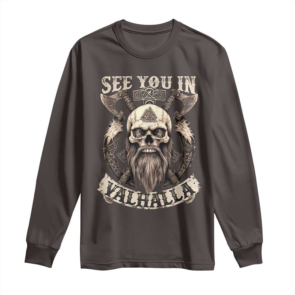 Viking Long Sleeve Shirt See You In Valhalla