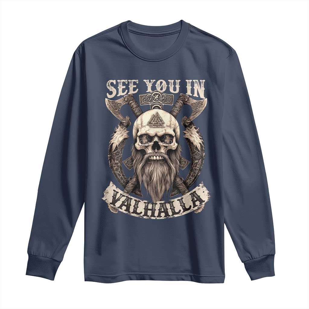 Viking Long Sleeve Shirt See You In Valhalla