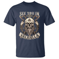 Viking T Shirt See You In Valhalla TS09