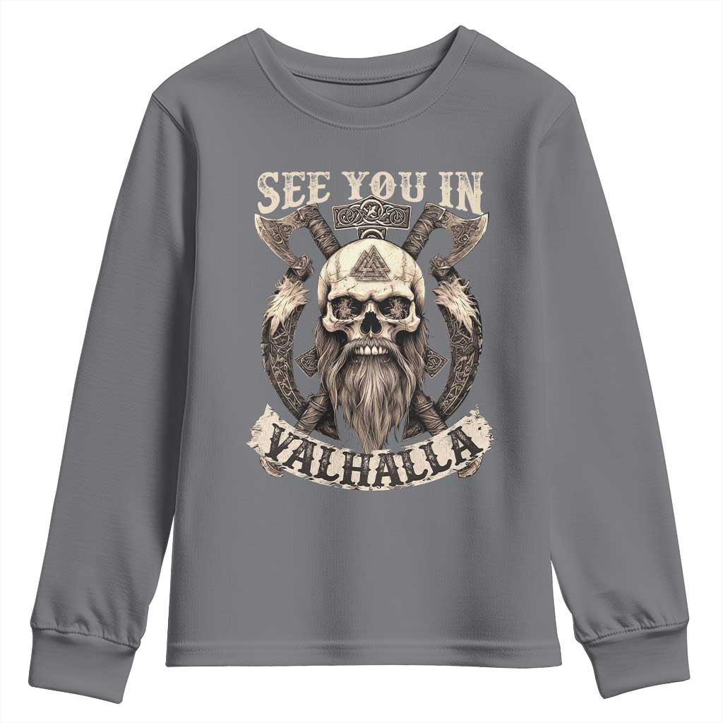 Viking Youth Sweatshirt See You In Valhalla