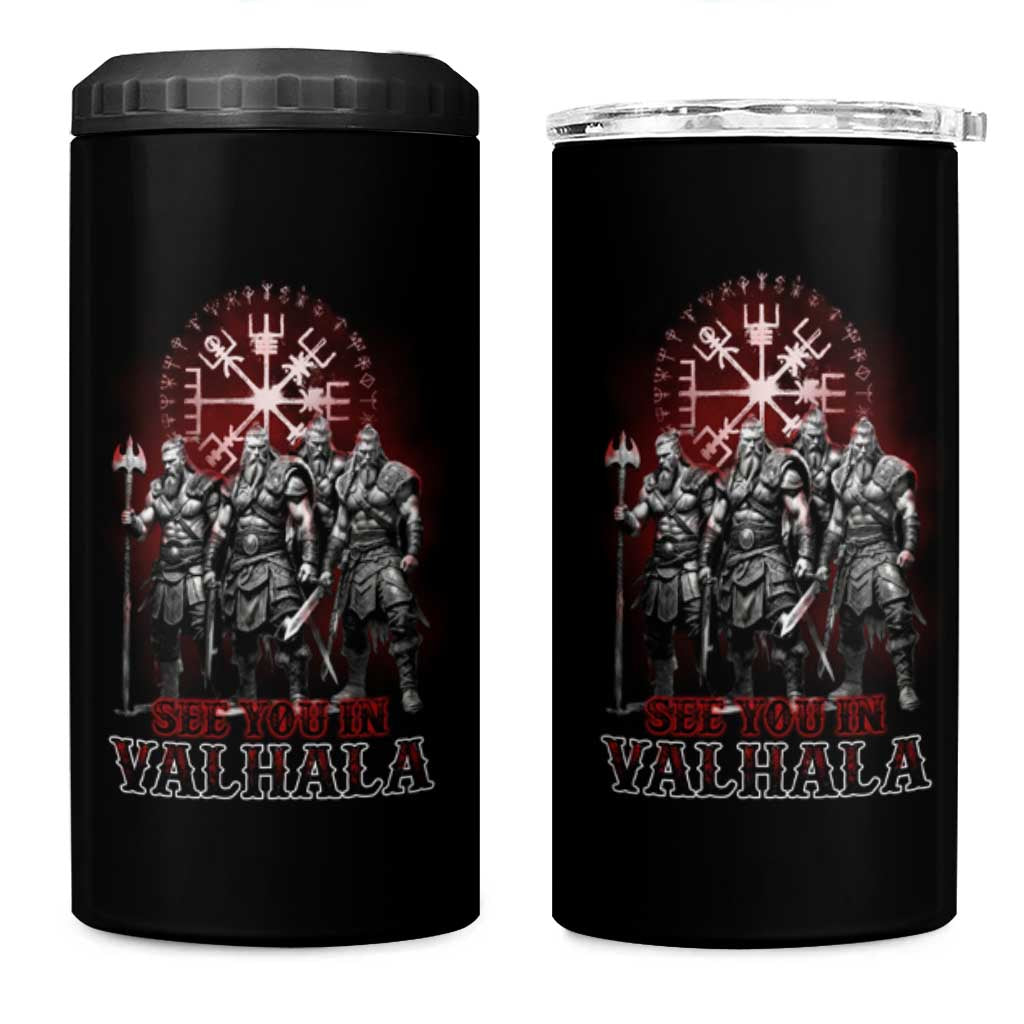 Viking Warrior 4 in 1 Can Cooler Tumbler See You In Valhalla