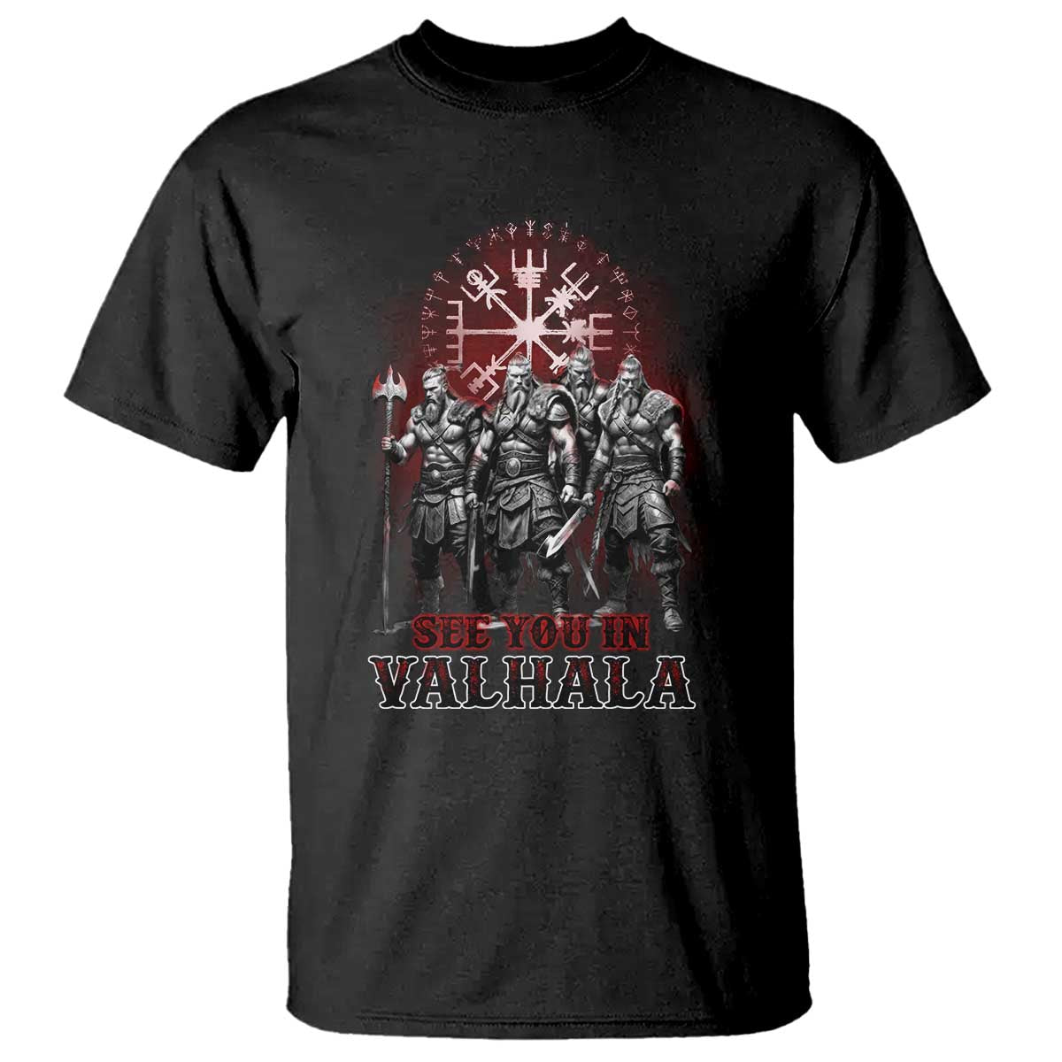 Viking Warrior T Shirt See You In Valhalla