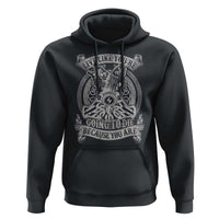 Viking Hoodie Live Like You're Going To Die Because You Are