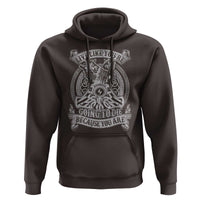Viking Hoodie Live Like You're Going To Die Because You Are