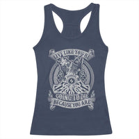 Viking Racerback Tank Top Live Like You're Going To Die Because You Are