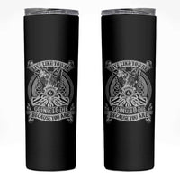 Viking Skinny Tumbler Live Like You're Going To Die Because You Are