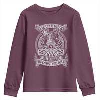 Viking Youth Sweatshirt Live Like You're Going To Die Because You Are