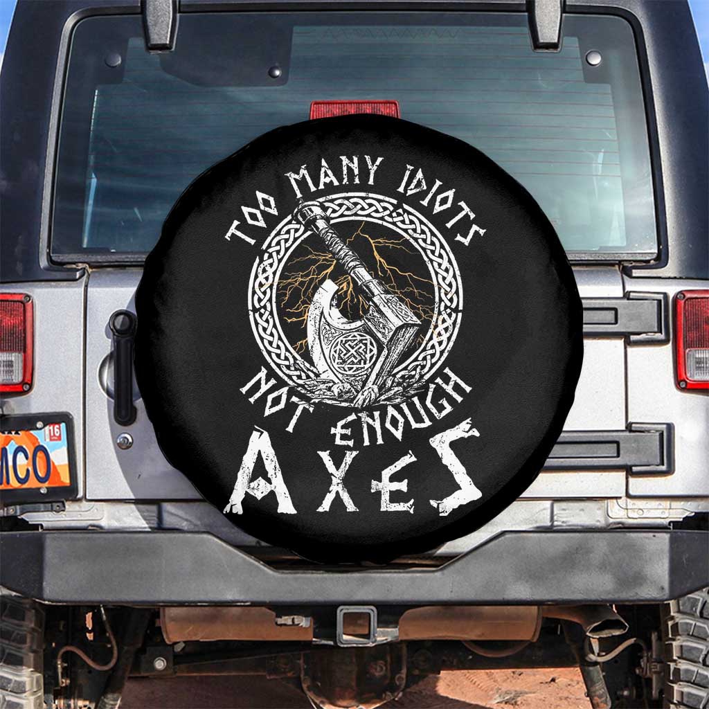 Viking Spare Tire Cover Too Many Idiots Not Enough Axes