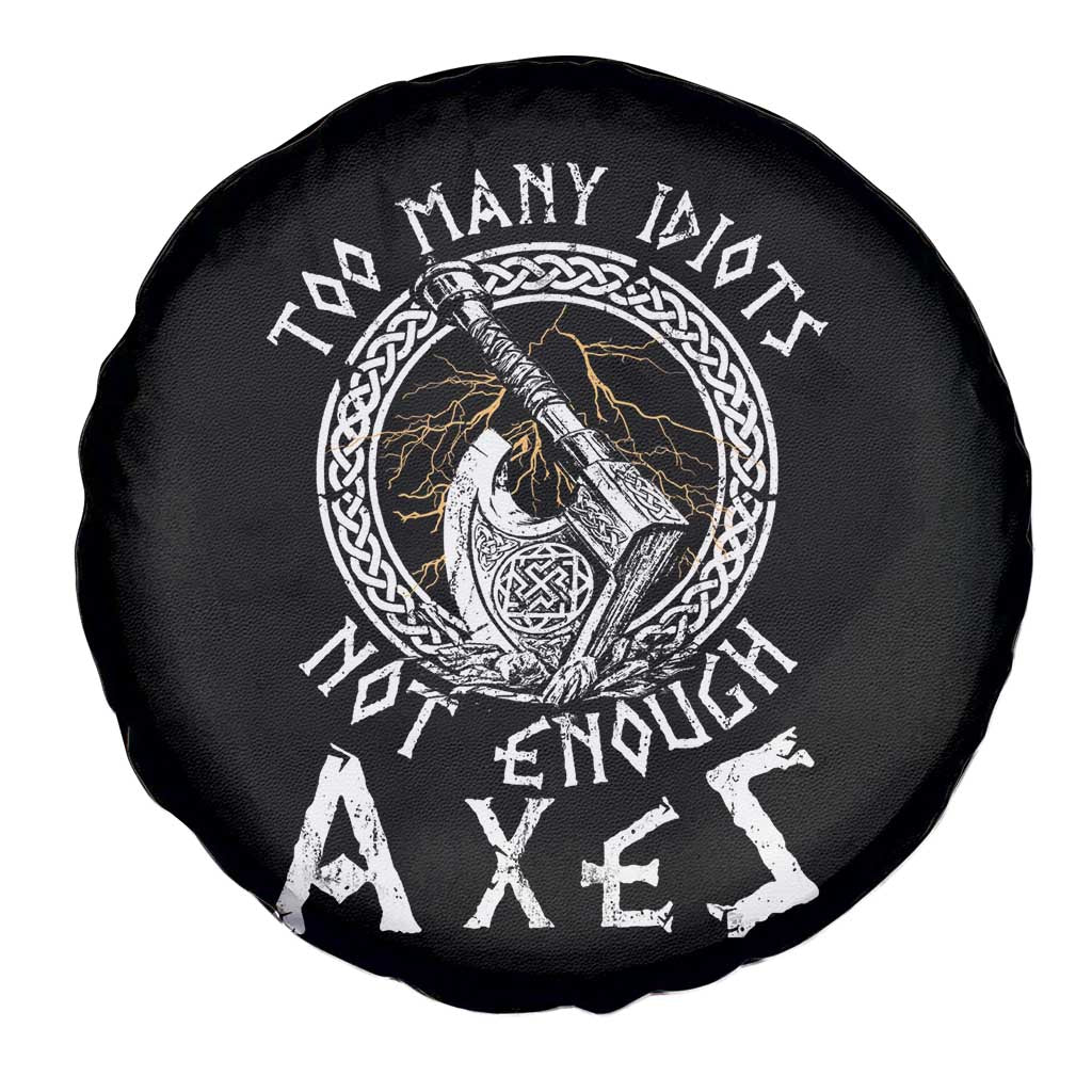 Viking Spare Tire Cover Too Many Idiots Not Enough Axes