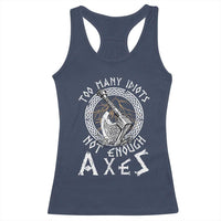 Viking Racerback Tank Top Too Many Idiots Not Enough Axes