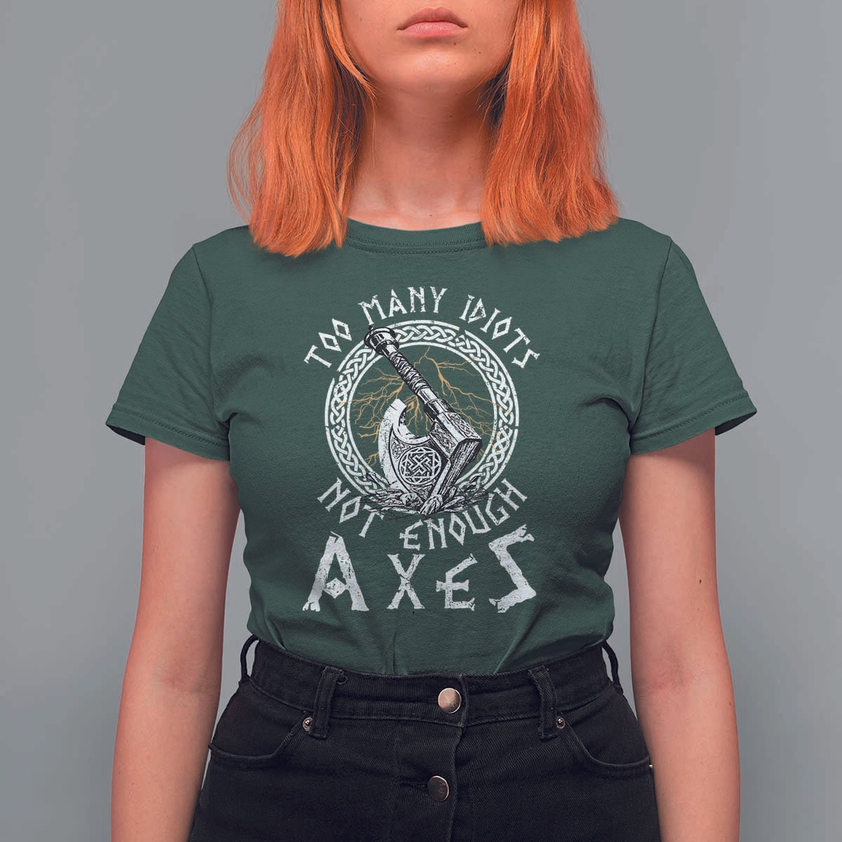 Viking T Shirt For Women Too Many Idiots Not Enough Axes