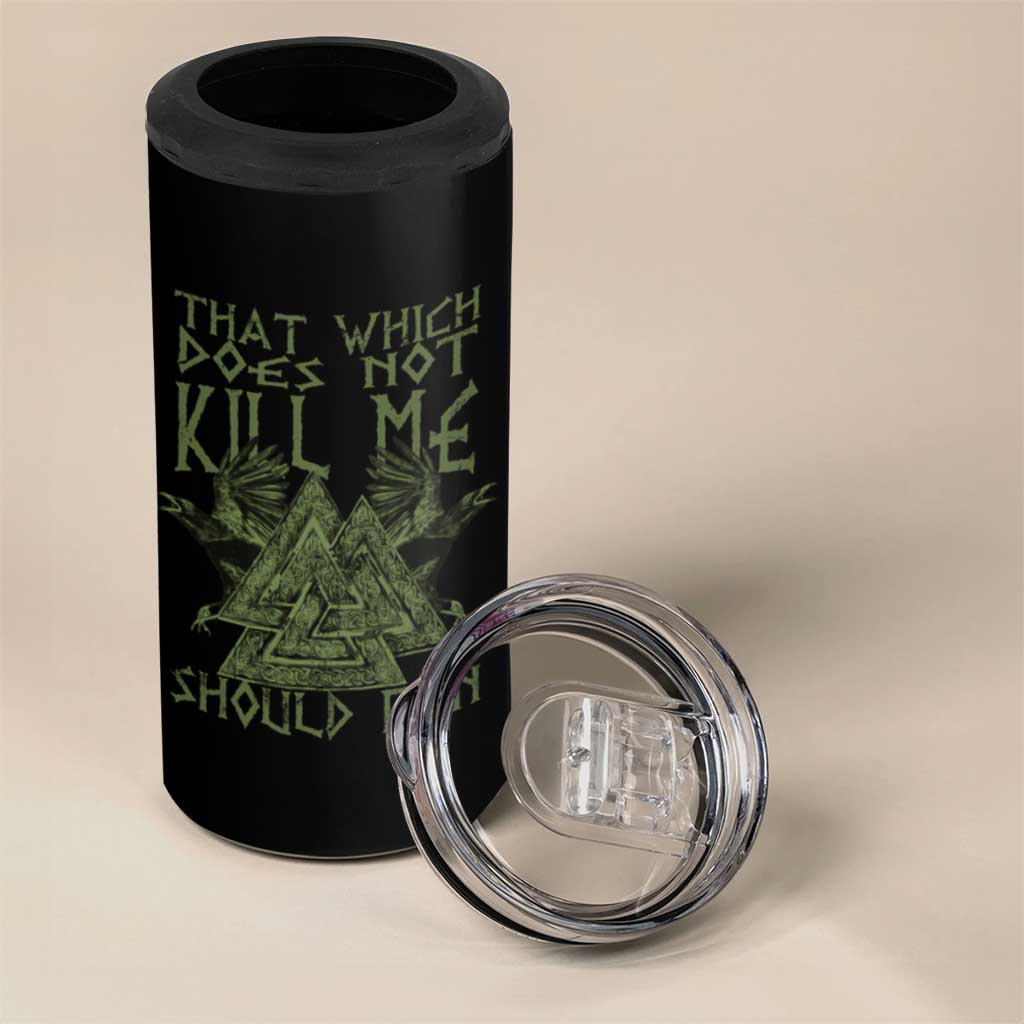 Viking 4 in 1 Can Cooler Tumbler That Which Does Not Kill Me Should Run Valknut