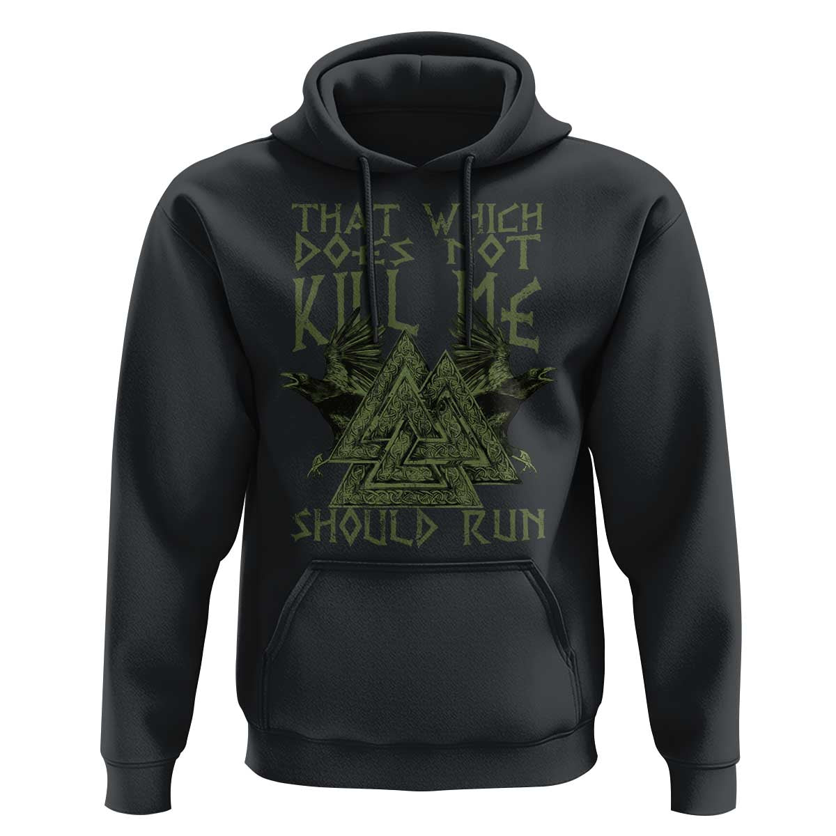Viking Hoodie That Which Does Not Kill Me Should Run Valknut