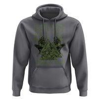 Viking Hoodie That Which Does Not Kill Me Should Run Valknut