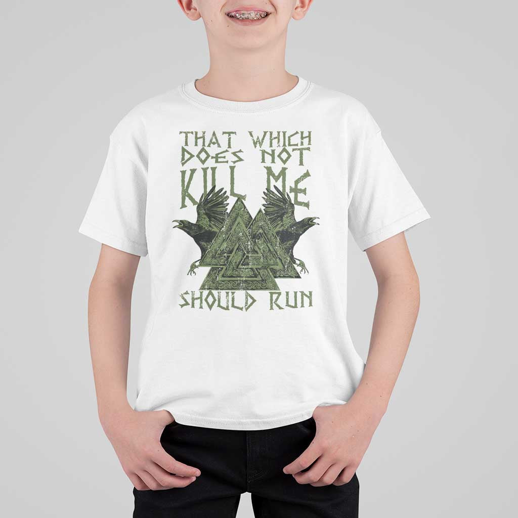 Viking T Shirt For Kid That Which Does Not Kill Me Should Run Valknut