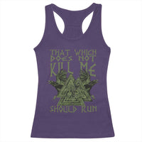 Viking Racerback Tank Top That Which Does Not Kill Me Should Run Valknut