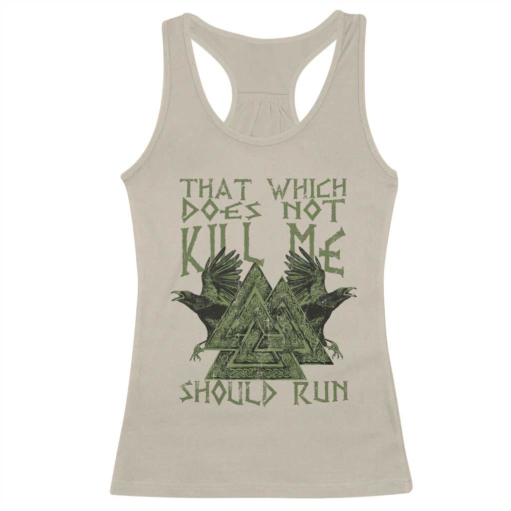 Viking Racerback Tank Top That Which Does Not Kill Me Should Run Valknut