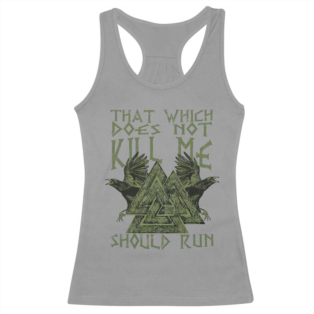 Viking Racerback Tank Top That Which Does Not Kill Me Should Run Valknut