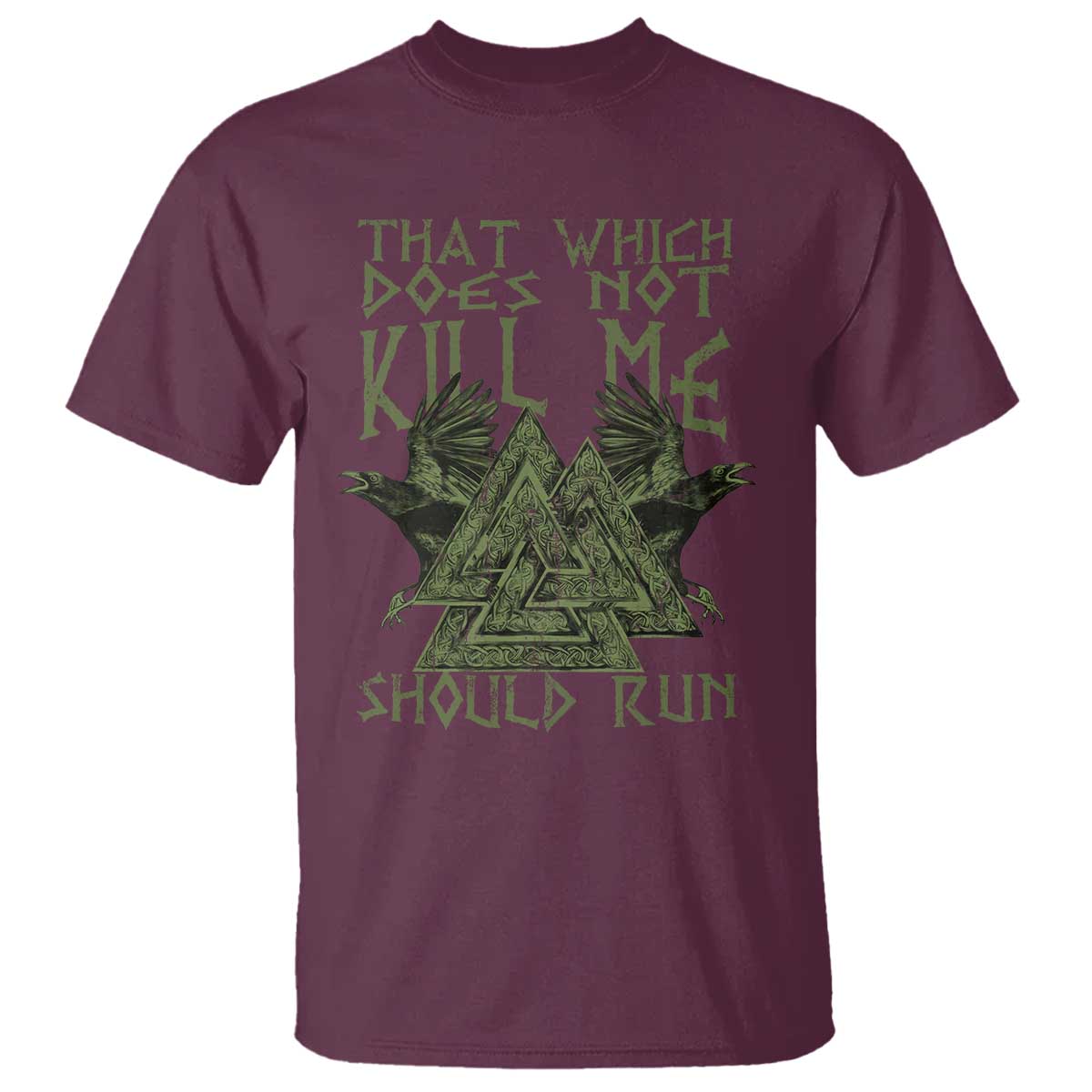 Viking T Shirt That Which Does Not Kill Me Should Run Valknut