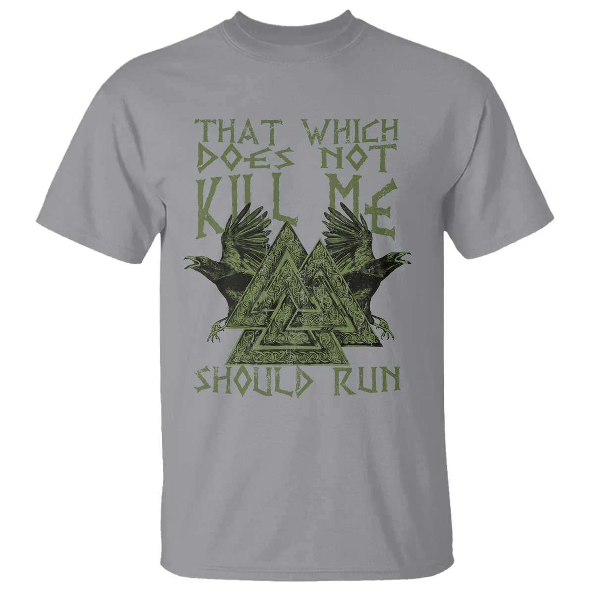 Viking T Shirt That Which Does Not Kill Me Should Run Valknut