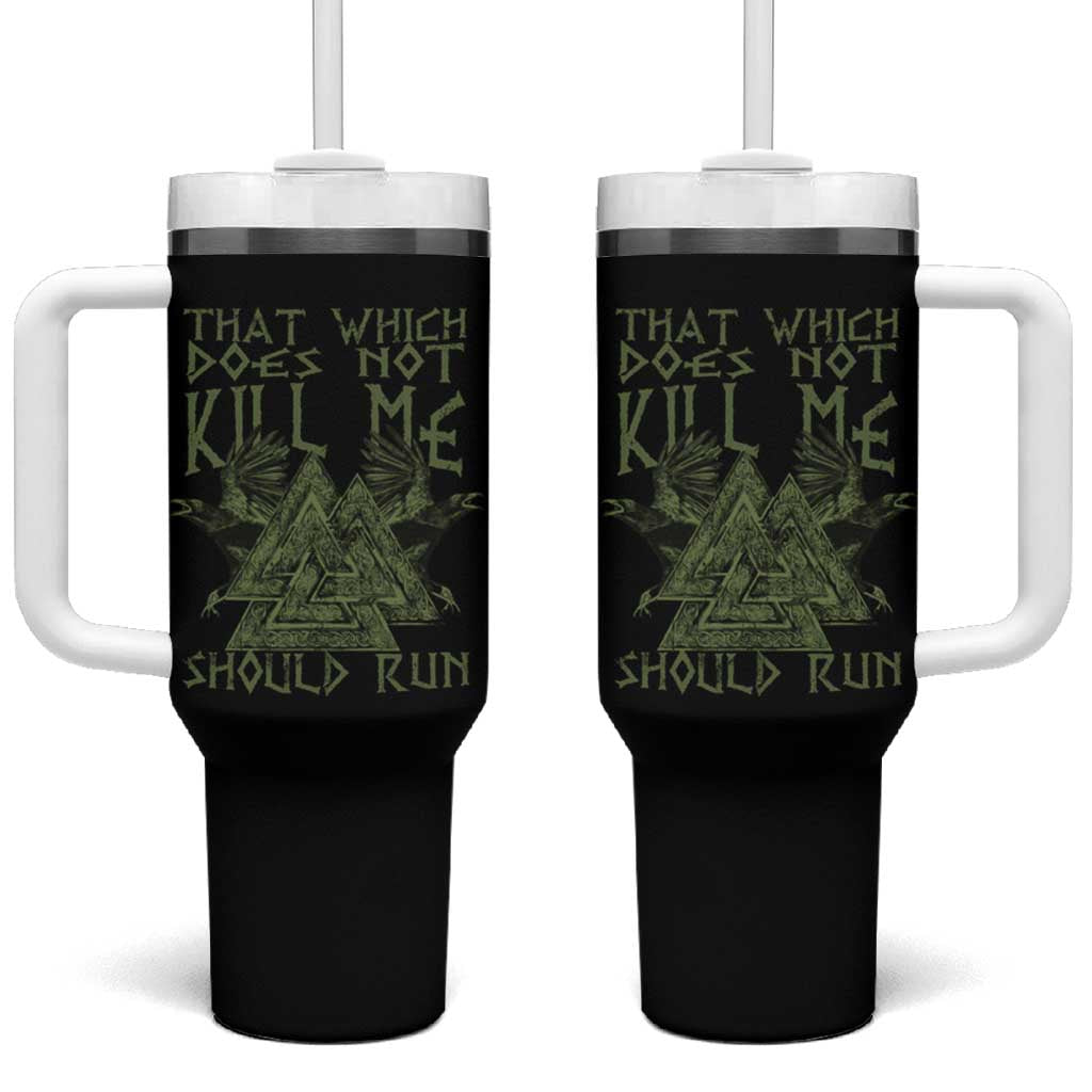 Viking Tumbler With Handle That Which Does Not Kill Me Should Run Valknut