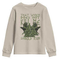 Viking Youth Sweatshirt That Which Does Not Kill Me Should Run Valknut