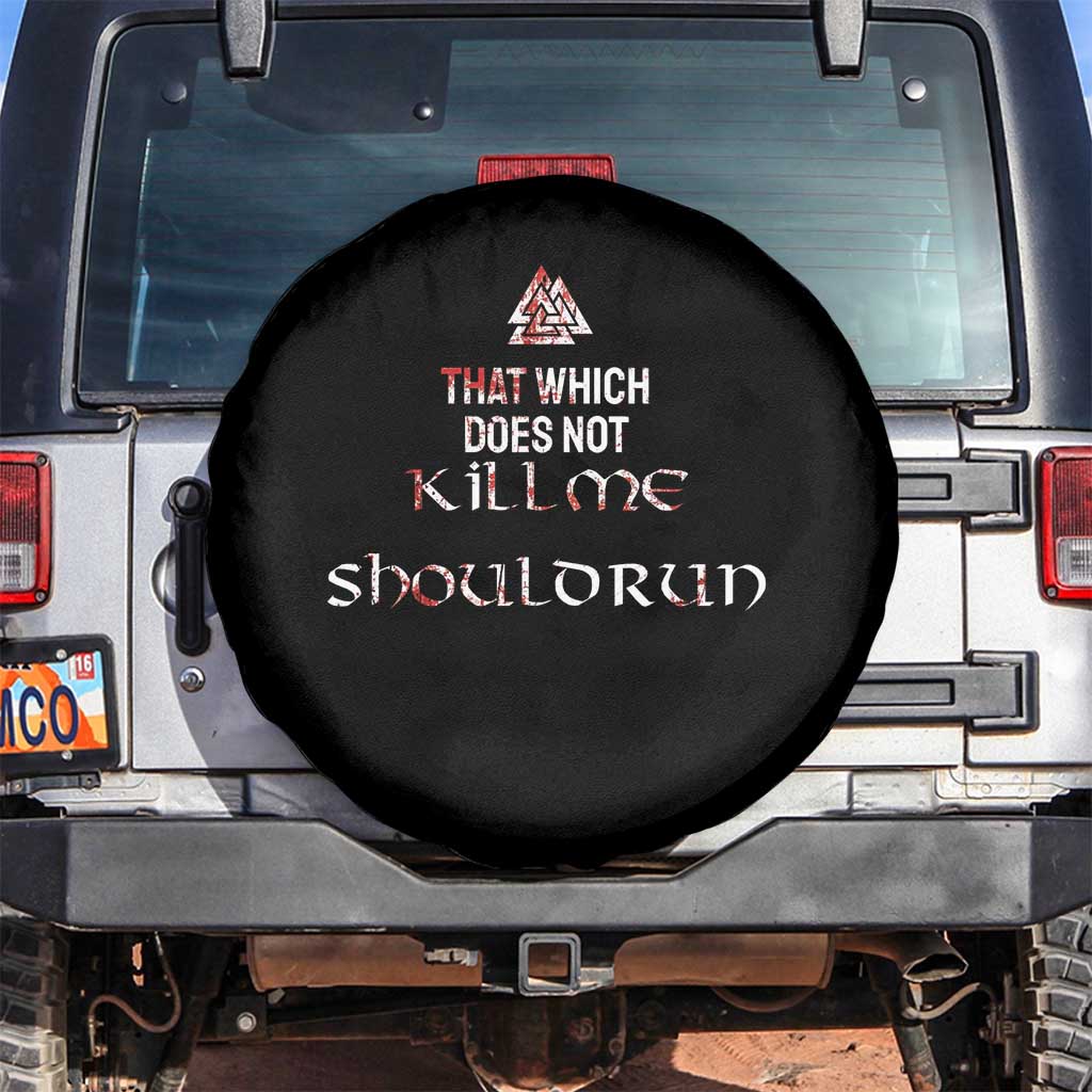 Viking Spare Tire Cover That Which Does Not Kill Me Should Run