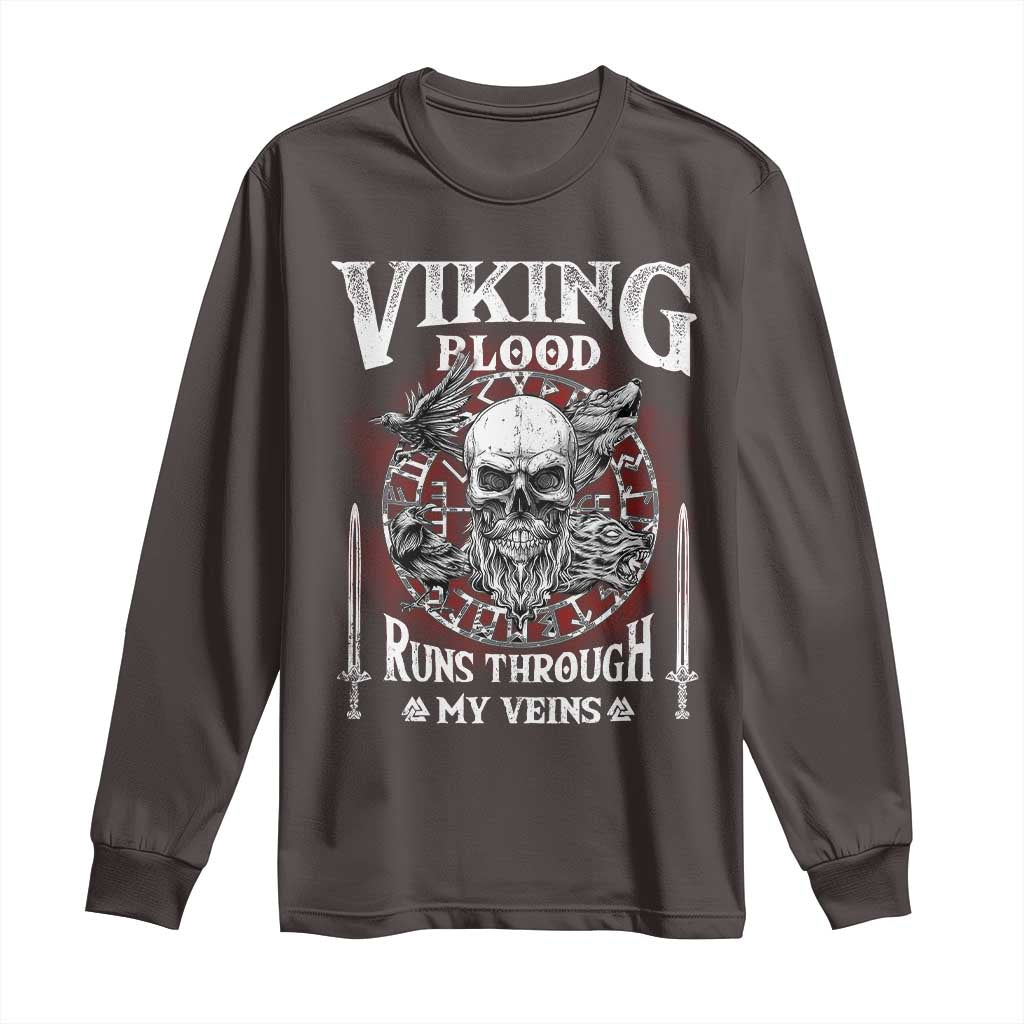 Viking Blood Runs Through My Veins Long Sleeve Shirt