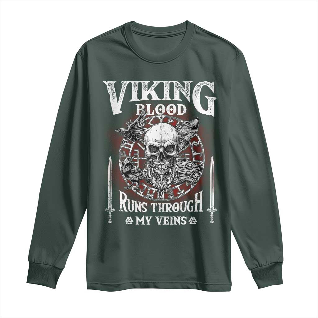 Viking Blood Runs Through My Veins Long Sleeve Shirt