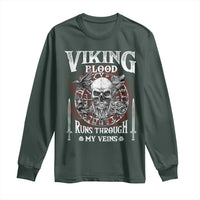 Viking Blood Runs Through My Veins Long Sleeve Shirt