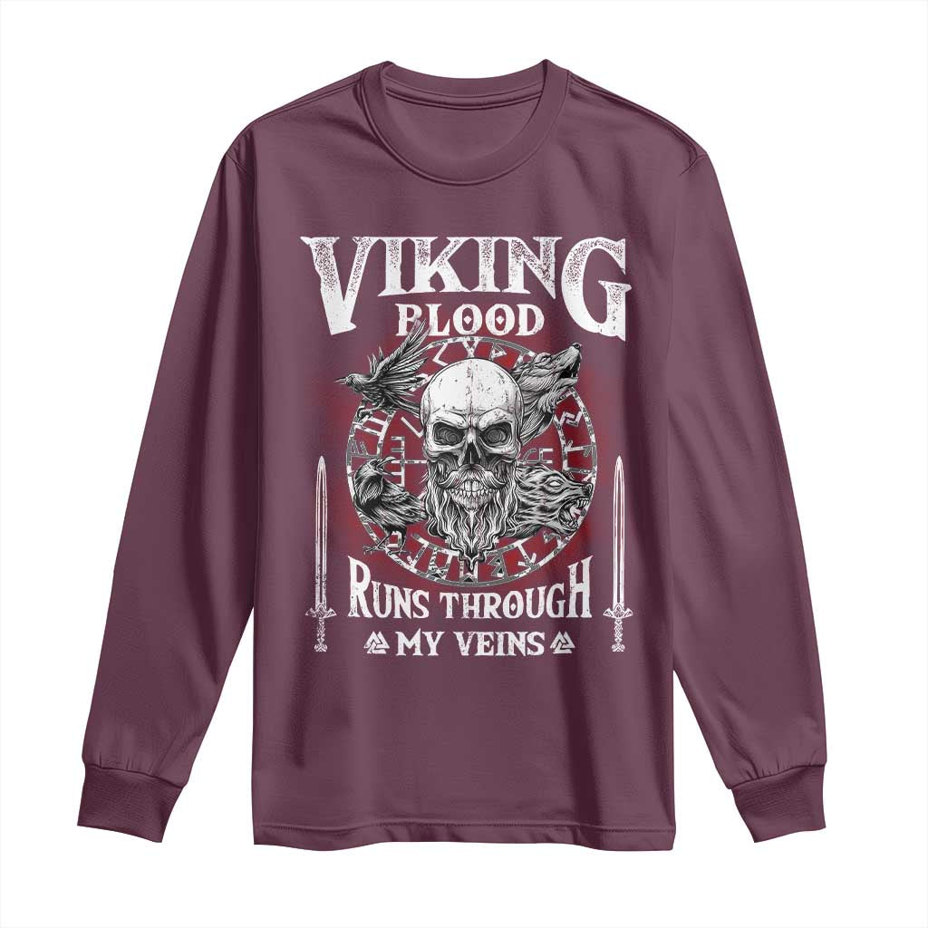 Viking Blood Runs Through My Veins Long Sleeve Shirt