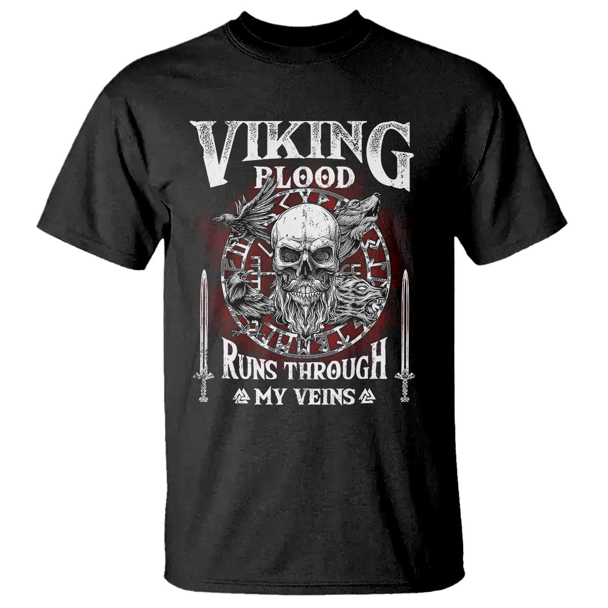 Viking Blood Runs Through My Veins T Shirt