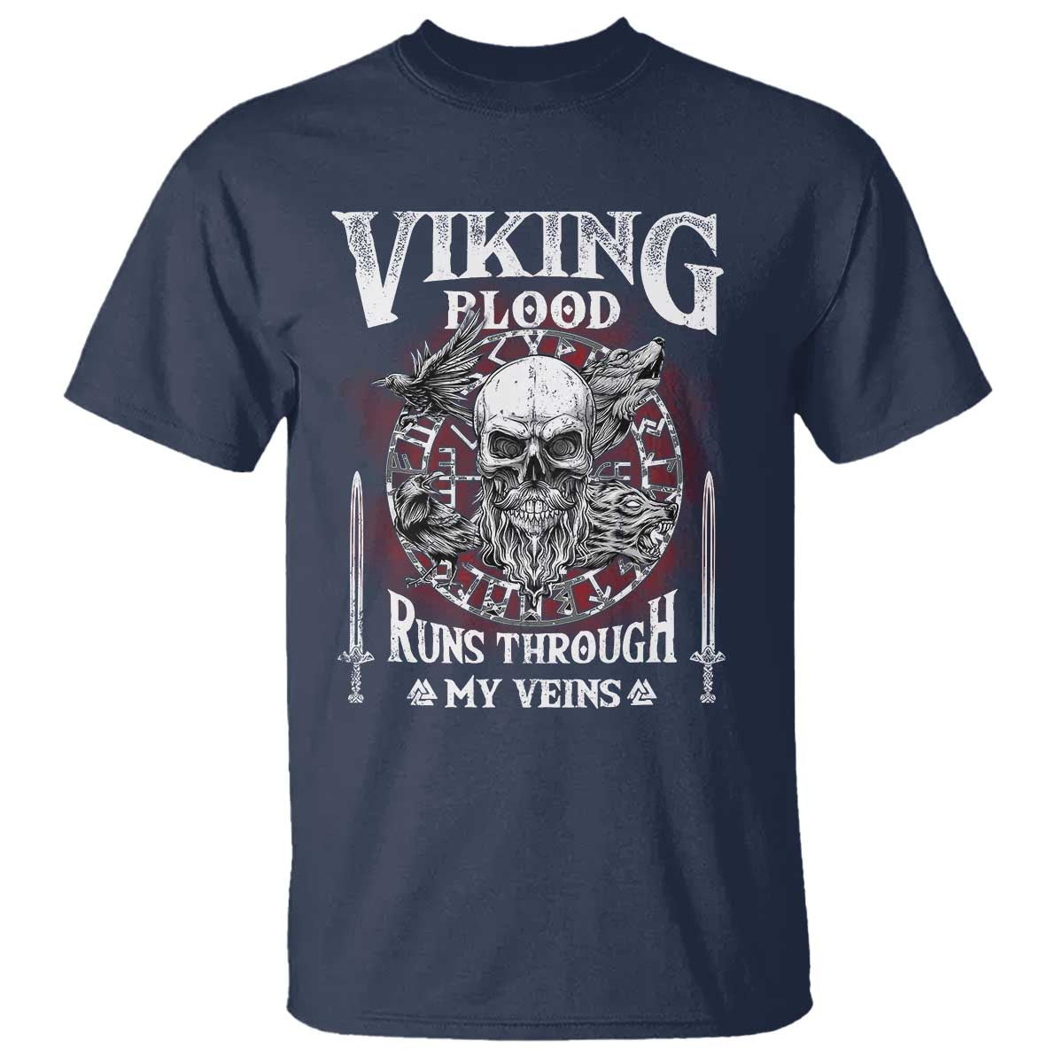 Viking Blood Runs Through My Veins T Shirt