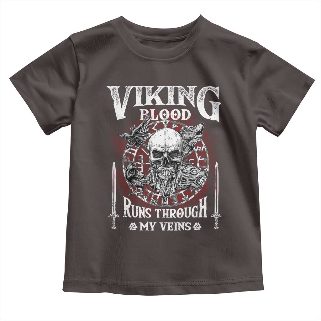 Viking Blood Runs Through My Veins Toddler T Shirt