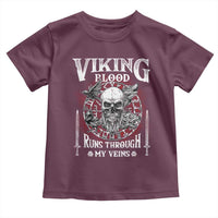 Viking Blood Runs Through My Veins Toddler T Shirt