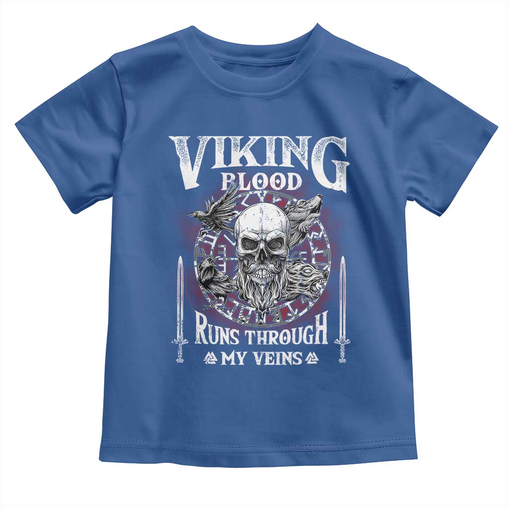 Viking Blood Runs Through My Veins Toddler T Shirt