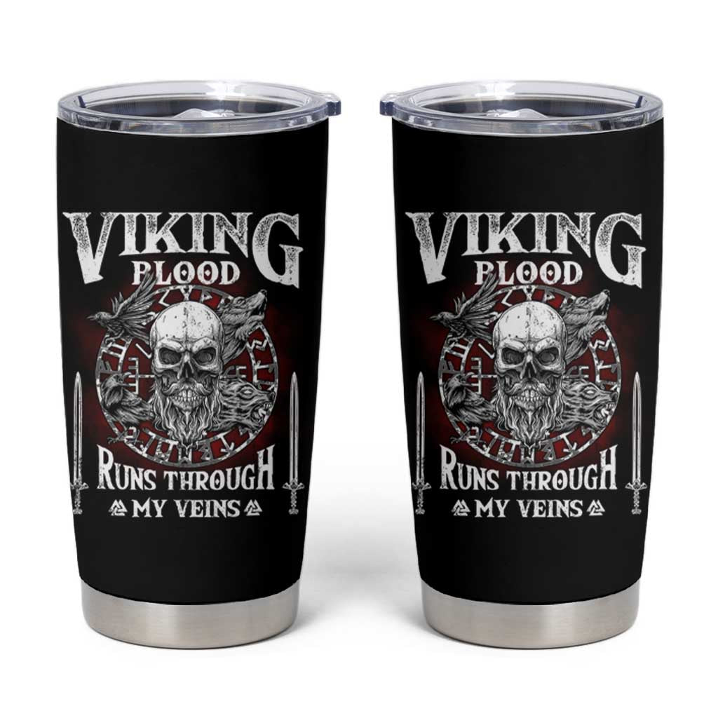 Viking Blood Runs Through My Veins Tumbler Cup