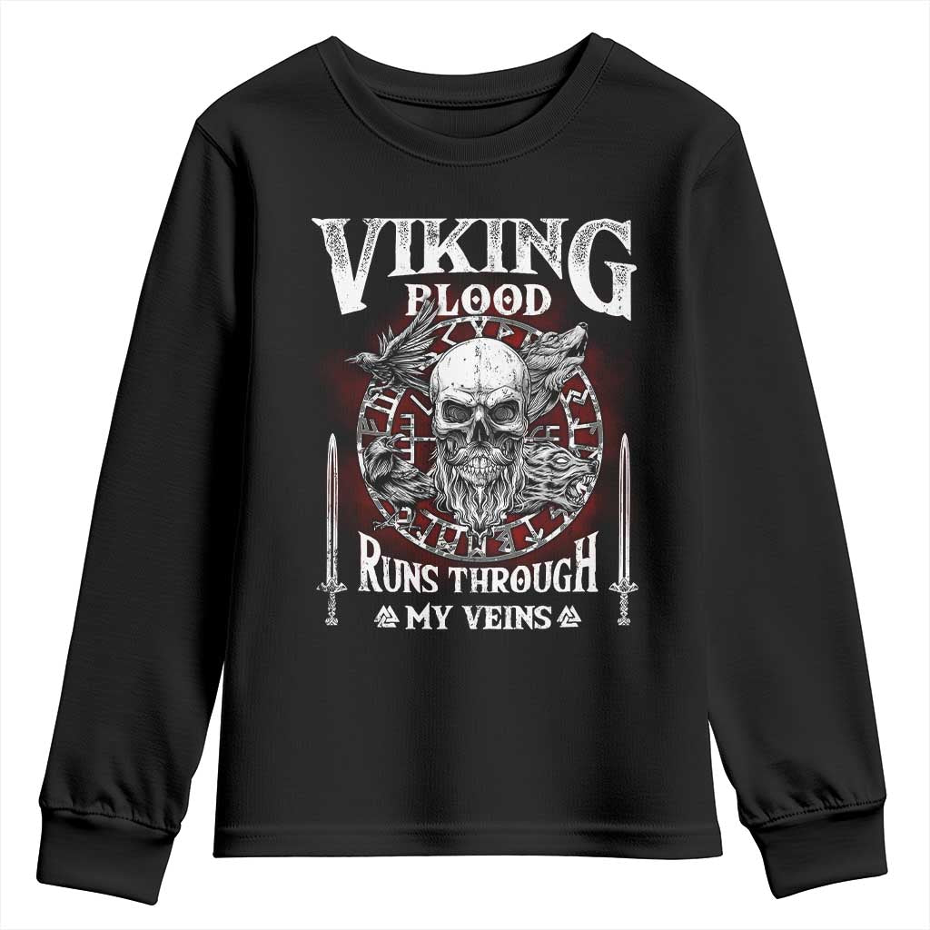 Viking Blood Runs Through My Veins Youth Sweatshirt
