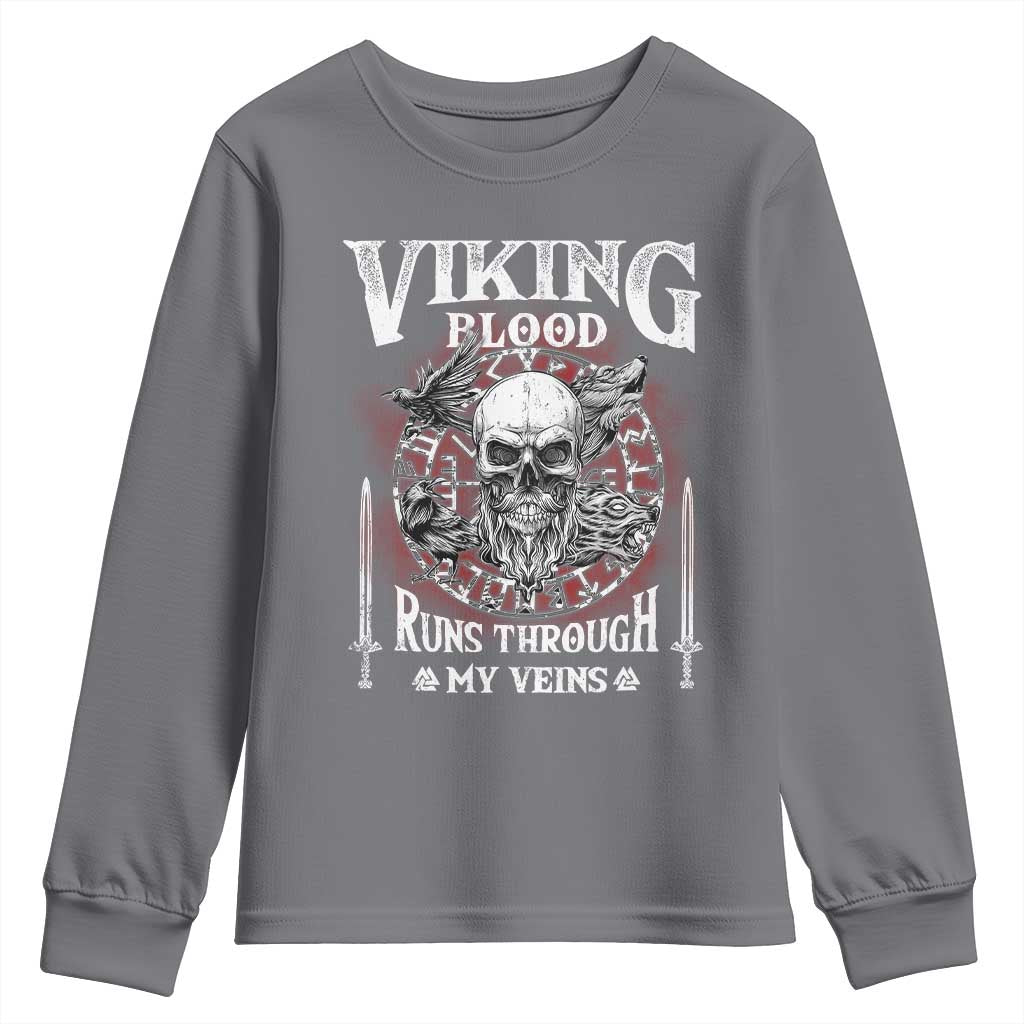 Viking Blood Runs Through My Veins Youth Sweatshirt