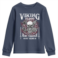 Viking Blood Runs Through My Veins Youth Sweatshirt
