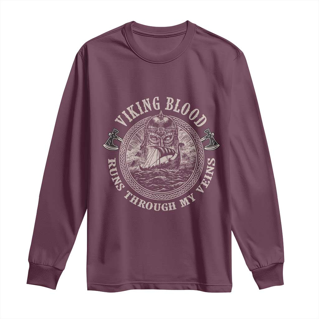 Viking Blood Long Sleeve Shirt Runs Through My Veins