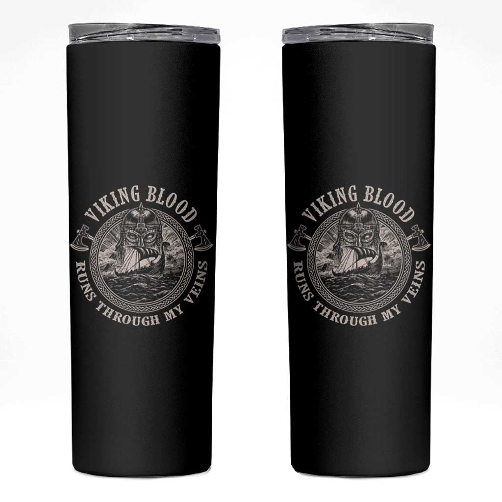 Viking Blood Skinny Tumbler Runs Through My Veins