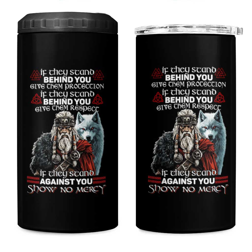 Viking 4 in 1 Can Cooler Tumbler If They Stand Against You Show No Mercy