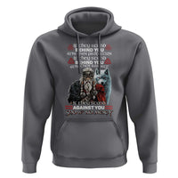Viking Hoodie If They Stand Against You Show No Mercy