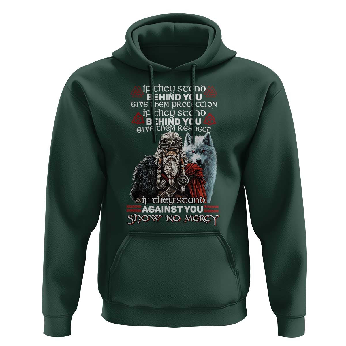 Viking Hoodie If They Stand Against You Show No Mercy