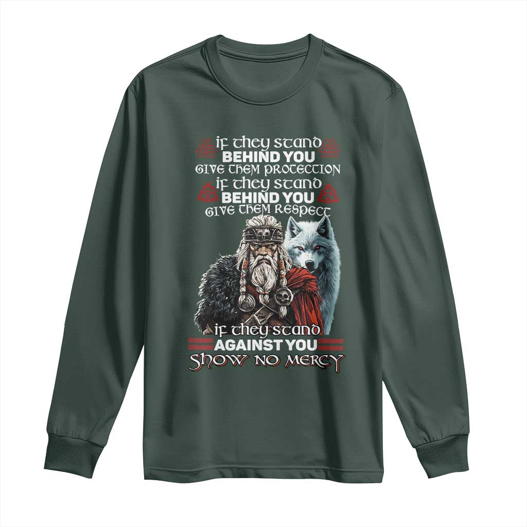 Viking Long Sleeve Shirt If They Stand Against You Show No Mercy