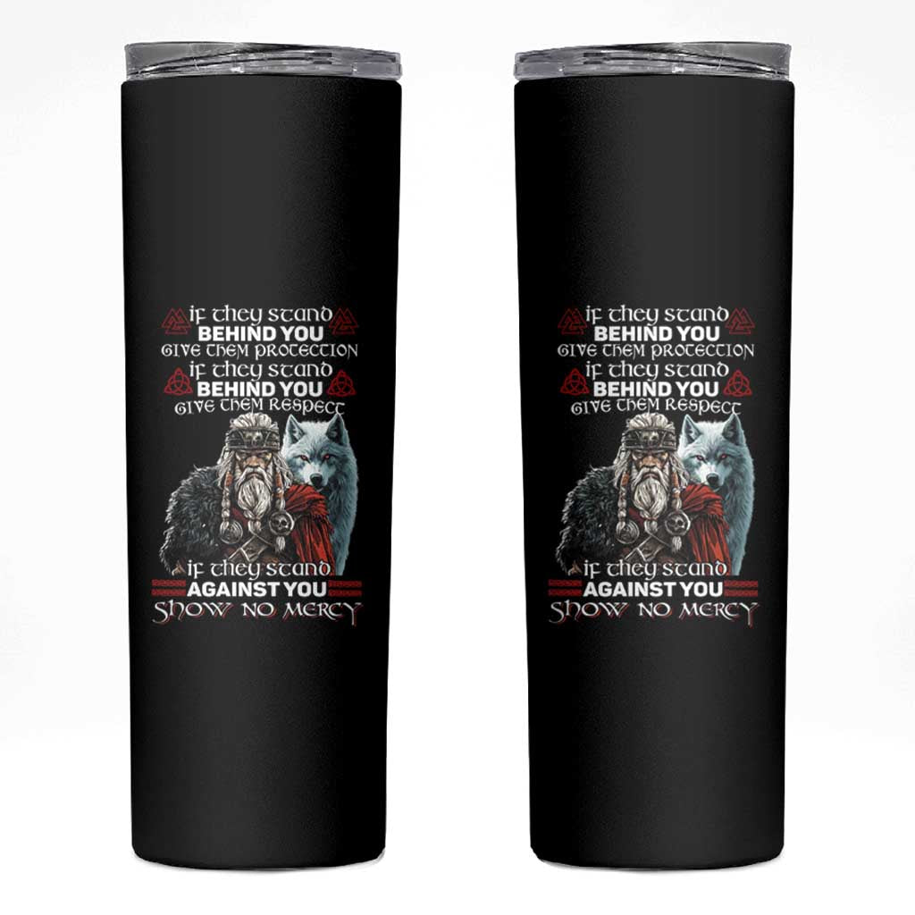 Viking Skinny Tumbler If They Stand Against You Show No Mercy