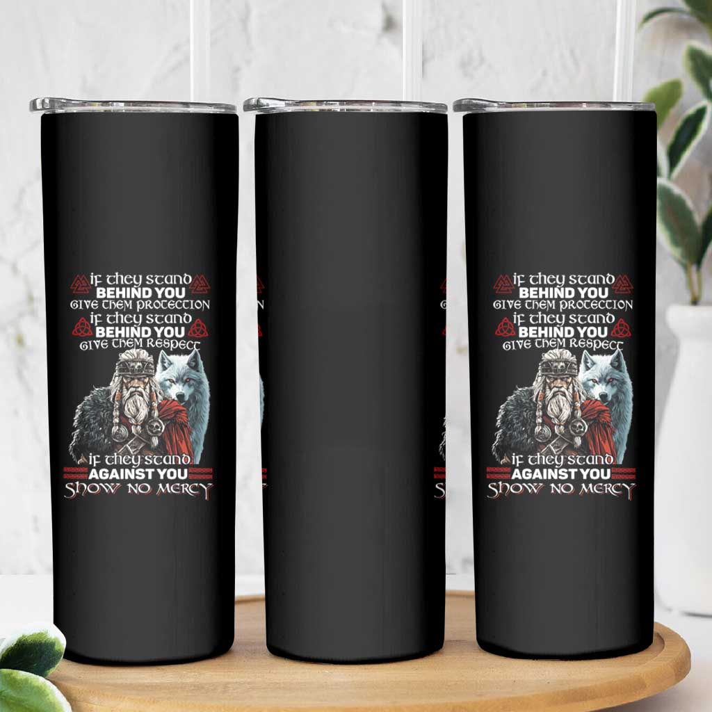 Viking Skinny Tumbler If They Stand Against You Show No Mercy
